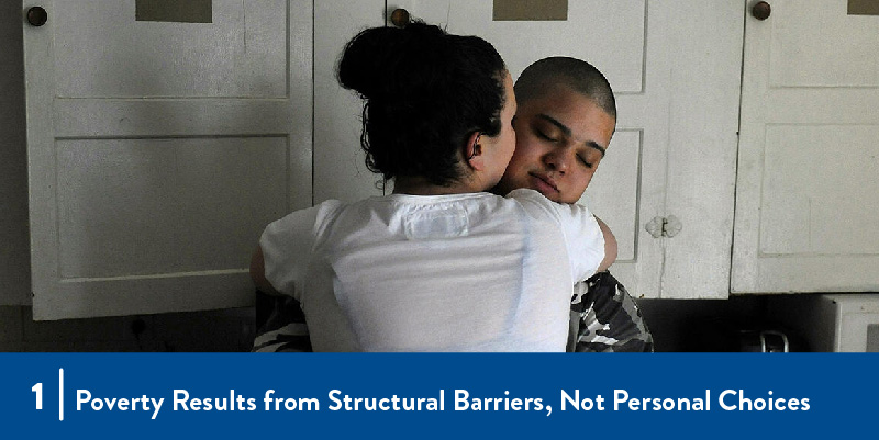 1 - Proverty results from structural barriers, not personal choices People hugging