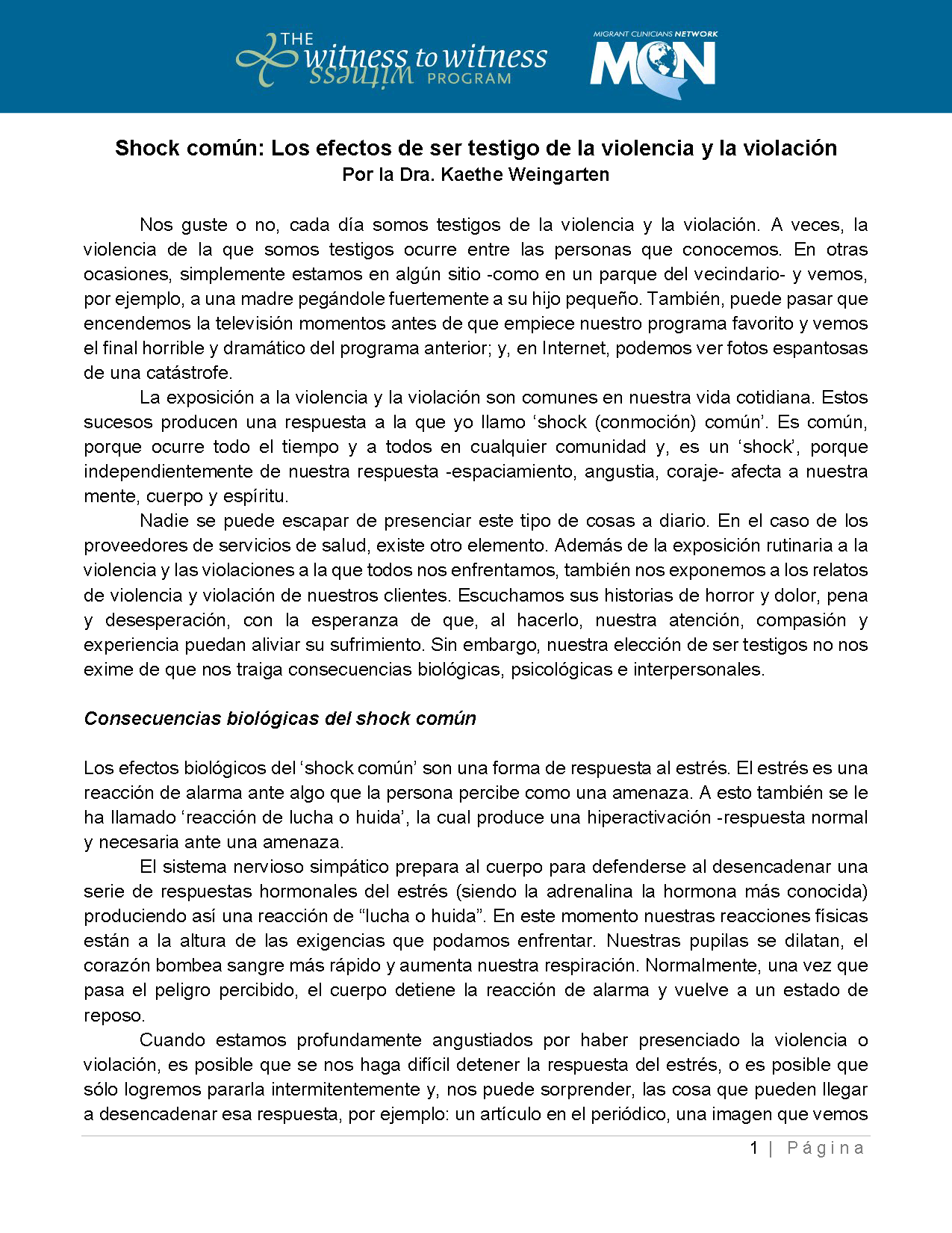 Shock común: Los efectos de ser testigo de la violencia y la violación