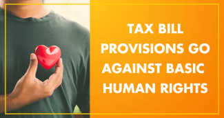 MCN Position Statement: Tax Bill Provisions Go Against Basic Human Rights
